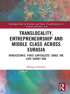cover image of Translocality, Entrepreneurship and Middle Class Across Eurasia